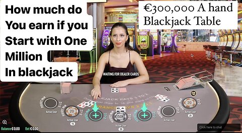 €300,000 A Hand online Blackjack, Huge amount of money on the blackjack table