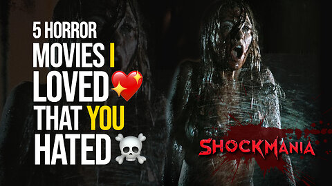 5 Horror Movies I LOVED 💖 That You HATED ☠️ (Part 1)
