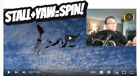 Stall+Yaw=SPIN! King Air Skydive Incident