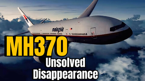 The Disappearance of Malaysian Airline MH370: Facts, Theories, and Ongoing Search
