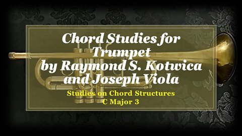 🎺🎺🎺 [TRUMPET CHORDS] Chord Studies for Trumpet - (03- C(Dó) Major) - Chord Structures