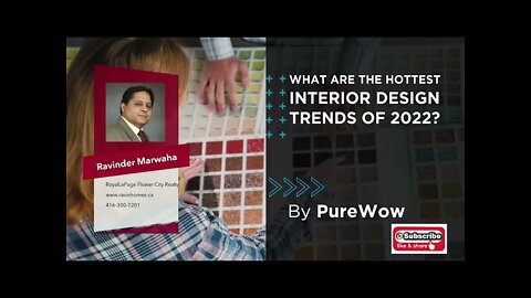 What Are The Hottest Interior Design Trends Of 2022? Canada Housing News || Toronto Market Update