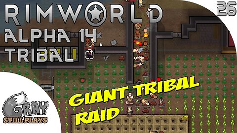 Rimworld Alpha 14 Tribal | The Great Tribal Raid Massacre and Building the Ship | Part 26 | Gameplay