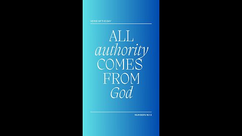 Not all AUTHORITIES come from God, but all AUTHORITY comes from God!