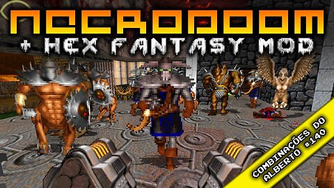 NecroDoom + Hex Fantasy Mod [Combinações do Alberto 140]