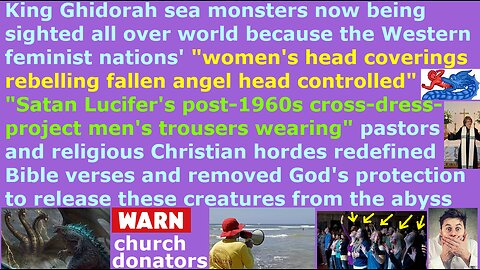 King Ghidorah sea monsters now being sighted all over world because pastors redefined Bible verses