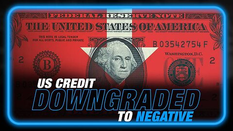 As US Credit Downgraded to Negative, NWO Border Collapse Plan