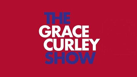 The Grace Curley Show April 16, 2024