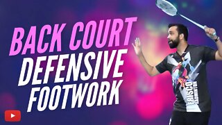 Back Court Defensive Footwork - Become a Better Badminton Player featuring Abhishek Ahlawat