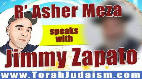 R' Asher speaks with Jimmy Zapato