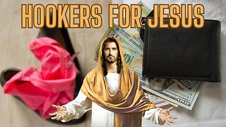 Hookers For Jesus! A Great American Story!