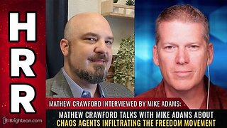 Mathew Crawford - CHAOS AGENTS Infiltrating The Freedom Movement