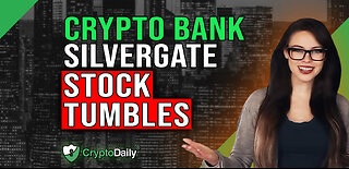 Silvergate Capital Stocks Drop By 45%, Crypto Daily TV 3/3/2023