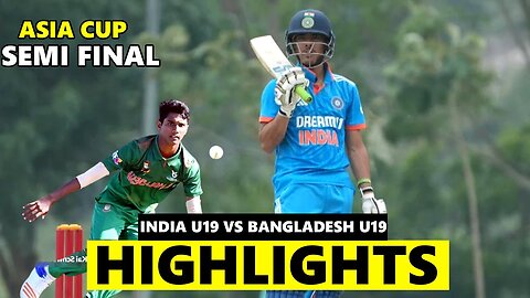 India U19 vs Bangladesh U19 Asia Cup Semi Final Match Highlights 2023 | Ind vs Ban Reaction Video