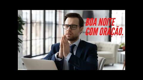 BOA NOITE COM ORAÇÃO.