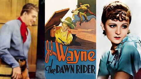 THE DAWN RIDER (1935) John Wayne, Marion Burns & Dennis Moore | Western | B&W