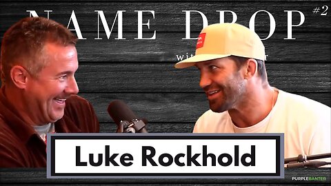 Name Drop with Tim Bader ft. UFC Legend Luke Rockhold | Ep. 2