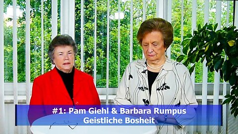 #1: Geistliche Bosheit - Pam Giehl (Mai 2019)
