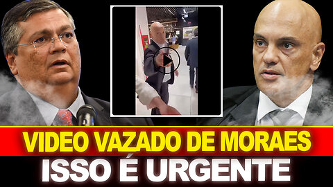 URGENTE !! VIDEO DE MORAES ACABA DE VAZAR... FLAVIO DINO COMPROMETIDO !!!