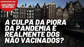 Os dados da vacinação na Holanda | Momentos do Correspondente Internacional