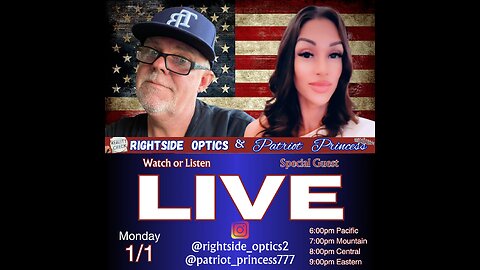 Live with Rightside Optics and Patriot Princess