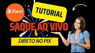 🤑COMO SACAR OS GANHOS DO KWAI AO VIVO