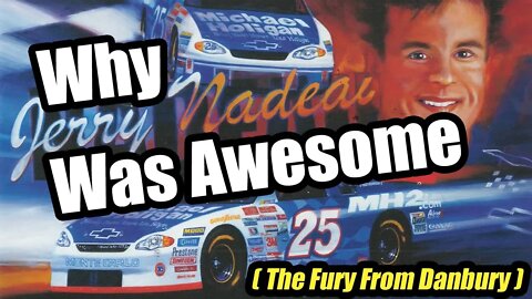Why Jerry Nadeau Was Awesome (The Fury From Danbury)