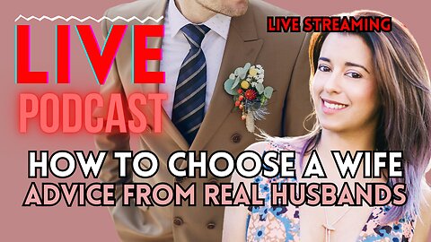 How to Choose a Wife - Advice from REAL Husbands on the Kat Khatibi Podcast
