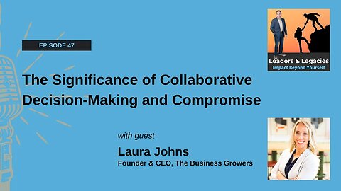 The Significance of Collaborative Decision-Making and Compromise