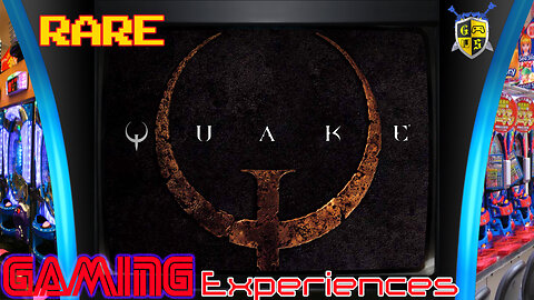 Rare Game Experiences | Quake Arcade