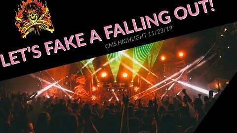 CMS HIGHLIGHT - Let’s Fake A Falling Out