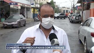 Avenida Brasil, GV: Comerciantes preocupados com as vendas