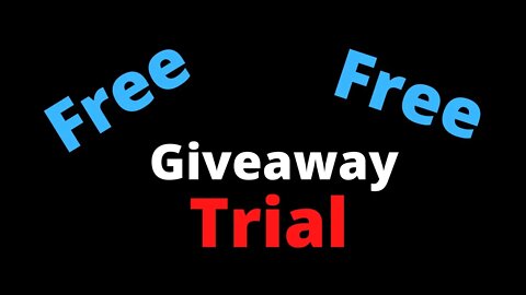 Free Trial, giveaway.