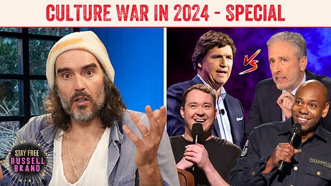 Chappelle, Shane Gillis & Tucker - The TRUTH About The Culture War In 2024 - Stay Free #339