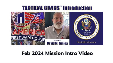 Introduction to Tactical Civics™ seminar - David Zuniga - America First Warehouse