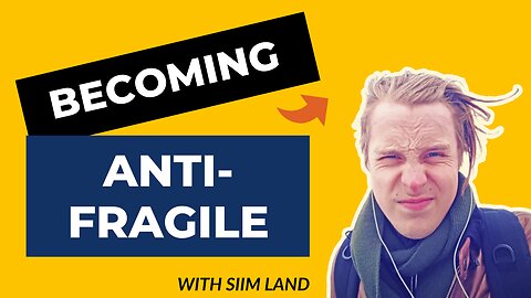 How To Become ANTI-FRAGILE
