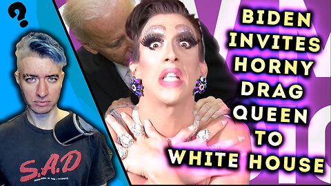 Biden Invites Horny Drag Queen to White House | WTF? – Johnny Massacre Show 562