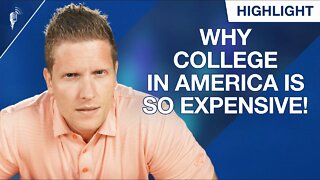 Why Is College in America So Expensive?