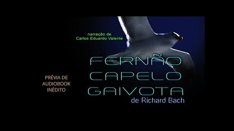 PREVIA- AUDIOBOOK- FERNÃO CAPELO GAIVOTA - de Richard Bach