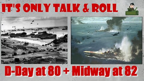 D-Day 80th Anniversary Commemoration - Plus Midway at 82