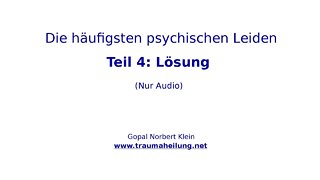 Die häufigsten psychischen Leiden, Teil 4: Lösung