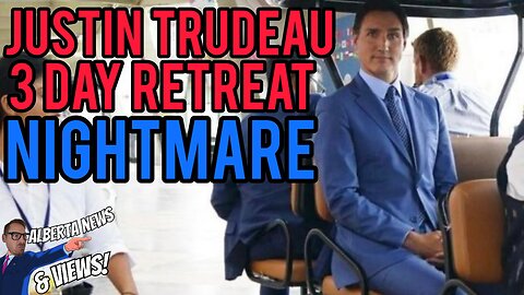 Justin Trudeau ROCKED to the core as he hides at a 3 day EMERGENCY retreat in London Ontario.