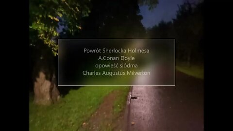 Powrót Sherlocka Holmesa -A.Conan Doyle opowieść siódma Charles Augustus Milverton