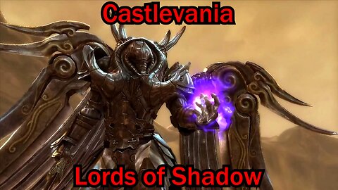 Castlevania: Lords of Shadow- PS3- No Commentary- Chapter 10: Area 2 and 3