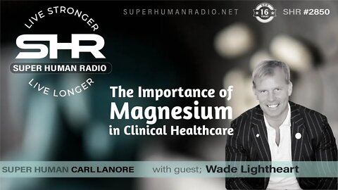 The Importance of Magnesium in Clinical Healthcare