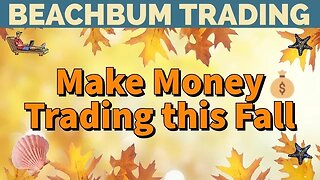 Make Money Trading this Fall