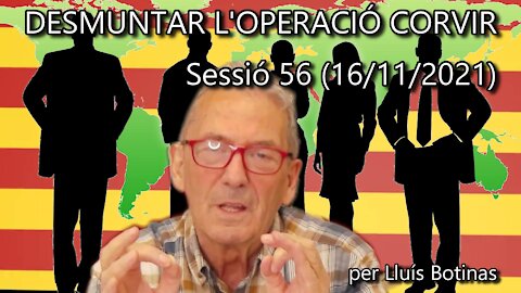 DESMUNTAR L'OPERACIÓ CORVIR. Per guanyar aviat hem de trencar la censura! - Sessió 56