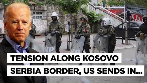 US Rushes Troops To Kosovo As Tensions Mount After “Unprecedented” Serbian Military Buildup