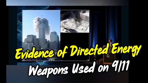 Evidence of Directed Energy Weapons Used on 9/11