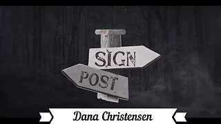 God's Sign Post with Dana Christensen 5.30.24